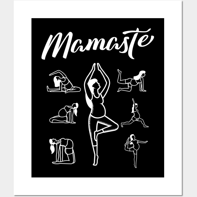 Funny Mom Yoga Pregnant - Mamaste Wall Art by Shirtbubble